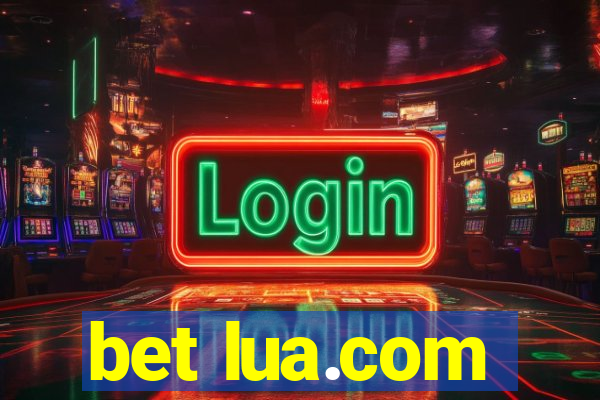 bet lua.com